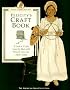 Felicity's Craft Book: A Look at Crafts from the Past With Projects You Can Make Today (The American Girls Collection. American Girls Pastimes)