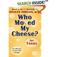 Who Moved My Cheese? for Teens