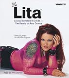 Lita: A less Travelled R.O.A.D.--The Reality of Amy Dumas