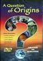 A Question of Origins