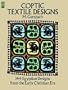 Coptic Textile Designs: 144 Egyptian Designs from the Early Christian Era (Dover Pictorial Archives)