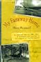 My Faraway Home: An American Family's WWII Tale of Adventure and Survival in the Jungles of the Philippines