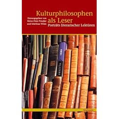 Kulturphilosophen als Leser. Portr�ts literarischer Lekt�ren