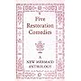 Five Restoration Comedies (New Mermaids): A New Mermaids Anthology
