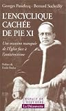 L\'Encyclique cachée de Pie XI. Une occasion manquée de l\'Eglise face à l\'antisémitisme