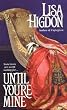 Until You're Mine (Zebra Historical Romance)
