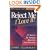 Reject Me - I Love It!: 21 Secrets for Turning Rejection into Direction (Personal Development Series)