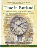 Time in Rutland : a history and gazetteer of the bells, scratch dials, sundials, and clocks of Rutland