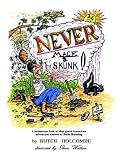 Never Mace a Skunk