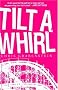 Tilt-a-whirl