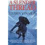 A Slender Thread: Escaping Disaster in the Himalaya