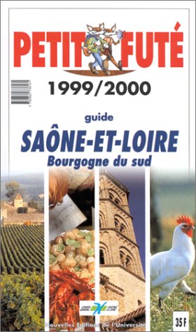 City Travel Guides Discounted  Used : Saône et Loire, Bourgogne du sud. Le Petit Futé 1999-2000