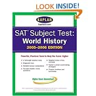 Click here to buy SAT Subject Tests: World History 2005-2006 (Kaplan SAT Subject Tests: World History) by  Kaplan.