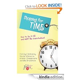 Shopping for Time: How to Do It All and Not Be Overwhelmed