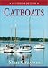 Books : Catboats, Second Edition