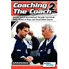 Coaching The Coach 2 - Soccer Coach Development Through Functional Practices, Phase of Plays and Small Sided Games