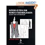 Pattern Cutting for Women's Tailored Jackets: Classic and Contemporary