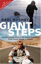 Giant Steps: The Remarkable Story of the Goliath Expedition: From Punta Arenas to Russia