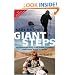 Giant Steps: The Remarkable Story of the Goliath Expedition: From Punta Arenas to Russia