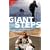 Giant Steps: The Remarkable Story of the Goliath Expedition - From Punta Arenas to Russia