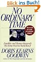 No Ordinary Time: Franklin and Eleanor Roosevelt:  The Home Front in World War II