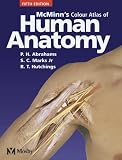 McMinn's Color Atlas of Human Anatomy (McMinn's Clinical Atls of Human Anatomy)