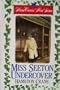 Miss Seeton Undercover  (Heron Carvic's Miss Seton)