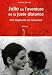 Livres : Julie ou l'aventure de la juste distance : Une soignante en formation