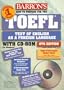How to Prepare for the Toefl Test: Test of English As a Foreign Language (Barron's How to Prepare for the TOEFL (W/CD))