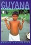 Guyana, Fragile Frontier: Loggers, Miners and Forest Peoples
