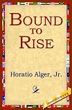 Bound To Rise
