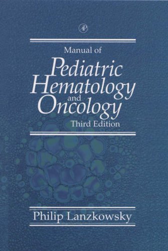 Manual of Pediatric Hematology and Oncology