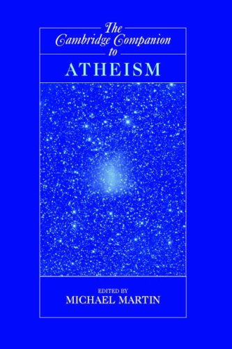 The Cambridge Companion to Atheism (Cambridge Companions to Philosophy) (Cambridge Companions to Philosophy)