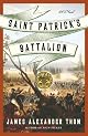 Saint Patrick's Battalion: A Novel