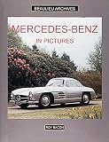 Mercedes-Benz in Pictures (In Pictures)