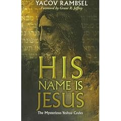 His Name is Jesus: The Mysterious Hebrew Codes
