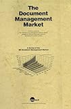 The document management market : summary version of the 1997 Document management systems market