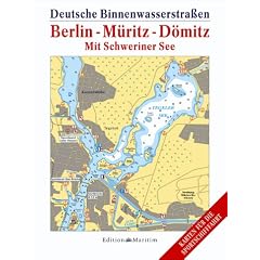 Deutsche Binnenwasserstra�en, Tl. 3, Berlin, M�ritz, D�mitz