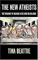 The New Atheists: The Twilight of Reason and the War on Religion