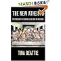 The New Atheists: The Twilight of Reason and the War on Religion