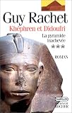 Khephren et didoufri la pyramide inachevee