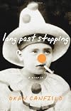 Long past stopping : a memoir