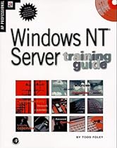 Windows NT Server Training Guide Windows NT Server Training Guide