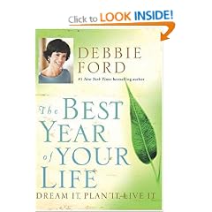 The Best Year of Your Life: Dream it, Plan it, Live it