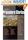 Civil Procedure Stories (Law Stories Series)