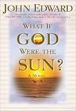 Que Tal Si Dios Fuera El Sol