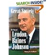 Great Society: The Story of Lyndon Baines Johnson (Notable Americans) by Nancy A. Colbert