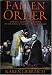 Fallen Order: Intrigue, Heresy, and Scandal in the Rome of Galileo and Caravaggio