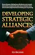 Developing Strategic Alliances (Crisp Professional Series)