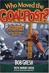 Who Moved the Goalpost?: 7 Winning Strategies in the Sexual Integrity Gameplan